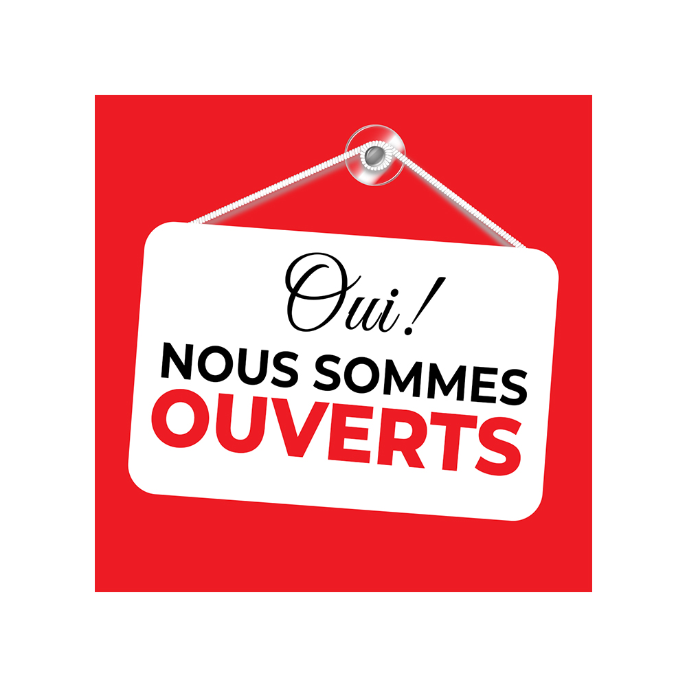 Ouverts Pendant le confinement